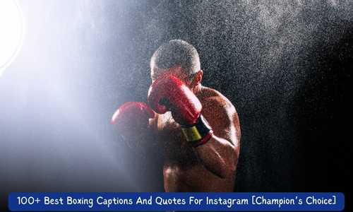 Boxing Captions And Quotes For Instagram