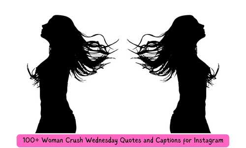 Woman Crush Wednesday Quotes and Captions for Instagram