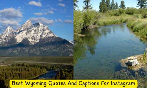 Wyoming Quotes And Captions
